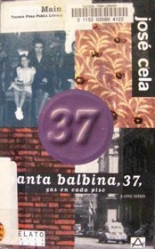 Santa Balbina, 37: Gas en cada piso (Ambito literario ; 12) (Spanish Edition)
