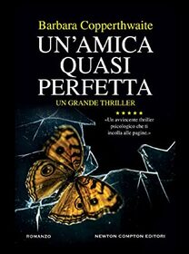 Un'amica quasi perfetta (My Perfect Friend) (Italian Edition)