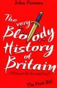 The Very Bloody History of Britain