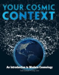 Your Cosmic Context: An Introduction to Modern Cosmology