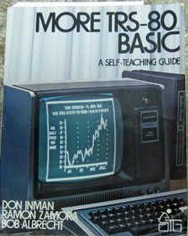 More TRS-80 BASIC (Self-teaching Guides)