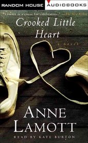 Crooked Little Heart : A novel