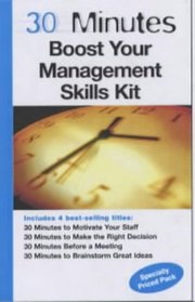 30 Minutes Boost Your Management Skills Kit: Boxed Set