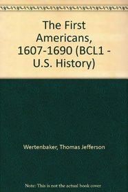 The First Americans, 1607-1690 (BCL1 - U.S. History)