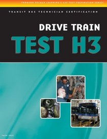 ASE Test Preparation- Transit Bus H3, Drive Train