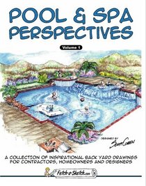 Pool & Spa Perspectives (Volume 1)