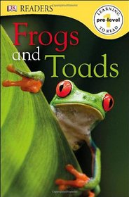 DK Readers: Frogs & Toads