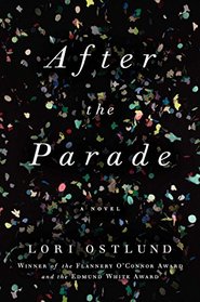 After the Parade: A Novel