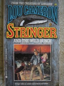 Stringer and the Wild Bunch (Stringer, No 5)