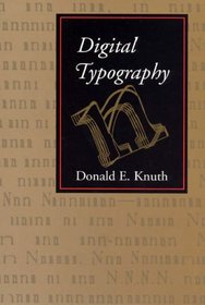 Digital Typography (Center for the Study of Language and Information - Lecture Notes)