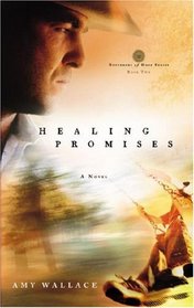 Healing Promises (Defenders of Hope, Bk 2)