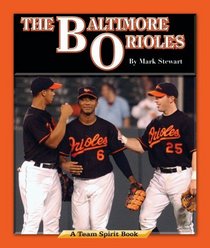 The Baltimore Orioles (Team Spirit Book)