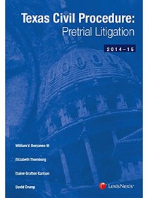 Texas Civil Procedure: Pre-Trial Litigation