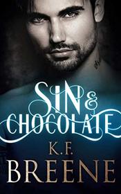 Sin & Chocolate (Demigods of San Francisco, Bk 1)