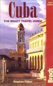 CUBA: THE BRADT TRAVEL GUIDE, 3rd Edition