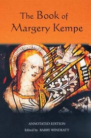 The Book of Margery Kempe: Annotated Edition (Library of Medieval Women)