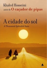 Cidade do Sol - Thousand Splendid Suns (Em Portugues do Brasil)