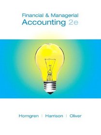 Financial & Managerial Accounting, 1-14 & MyAccountingLab with Full eBook Student Access Code Package (2nd Edition)