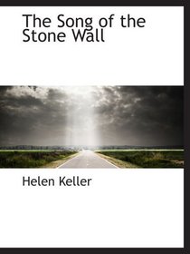 The Song of the Stone Wall