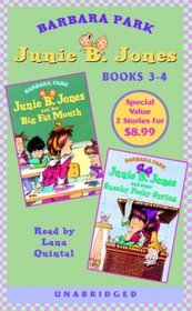 Junie B. Jones: Big Fat Mouth; Junie B. Jones: Some Sneaky Peeky Spying: Junie B. Jones #3 and #4