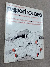 Survival Scrapbook: Paper Houses Pt. 4