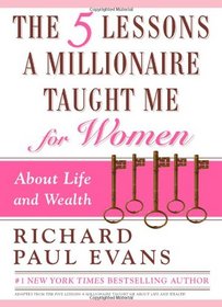 Five Lessons a Millionaire Taught Me for Women