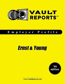 Ernst & Young: The VaultReports.com Employer Profile for Job Seekers