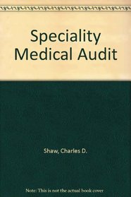 Speciality Medical Audit