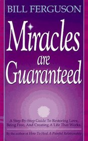 Miracles Are Guaranteed