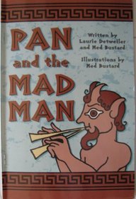 Pan and the Mad Man