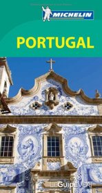 Guide vert Portugal [green guide] (French Edition)