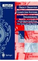 Object Oriented Computer Systems Engineering (Applied Computing)