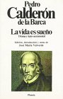 LA Vida Es Sueno: Drama Y Auto Sacramental (Fiction, Poetry & Drama) (Spanish Edition)