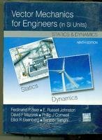 Vector Mechanics for Engineers: Statics & Dynamics (SI Units International Ed.)