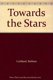 Towards the Stars