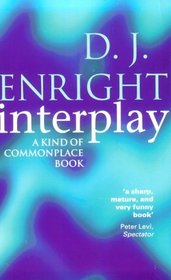 Interplay: A Kind of Commonplace Book