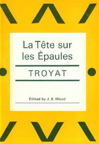 Tete Sur Les Epaules (Textes Francais Classics Et Modern)
