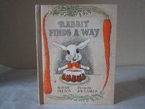 Rabbit Finds a Way