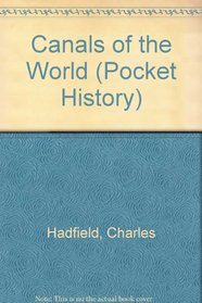 Canals of the World (Pocket History)