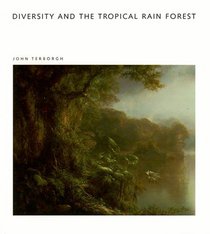 Diversity and the Tropical Rain Forest (Scientific American Library)