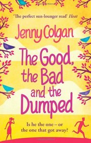 The Good, the Bad and the Dumped