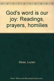 God's Word is Our Joy: Readings, Prayers, Homilies