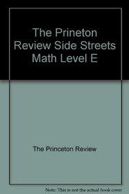 The Prineton Review Side Streets Math Level E