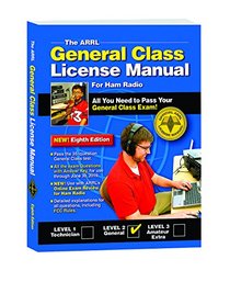 The ARRL General Class License Manual (Arrl General Class License Manual for the Radio Amateur)