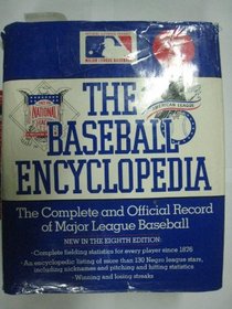 The Baseball Encyclopedia: The Complete and Official Record of Major League Baseball