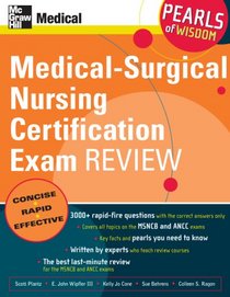 Medical-Surgical Nursing Certification Exam Review: Pearls of Wisdom