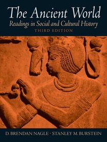 The Ancient World: Readings in Social and Cultural History (3rd Edition)