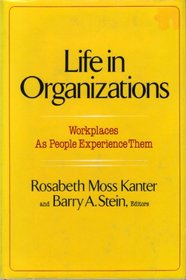 Life in Organizations