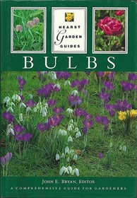 Bulbs (Hearst Garden Guides)