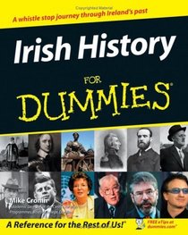 Irish History For Dummies (For Dummies (History, Biography & Politics))
